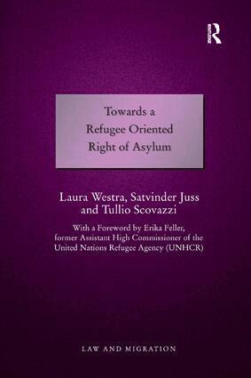 Laura Westra, Satvinder Juss - Towards a Refugee Oriented Right of Asylum, Häftad