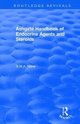 Ashgate Handbook of Endocrine Agents and Steroids 1