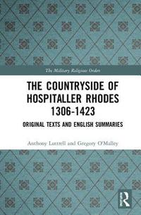 bokomslag The Countryside Of Hospitaller Rhodes 1306-1423