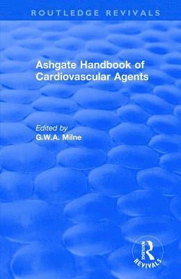 G. Milne, E. Zeman - Ashgate Handbook of Cardiovascular Agents: An International Guide to 1900 Drugs in Current Use, Inbunden. Tillgänglighet: Lägg i varukorg