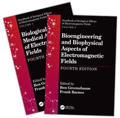 Handbook of Biological Effects of Electromagnetic Fields, Fourth Edition - Two Volume Set 1