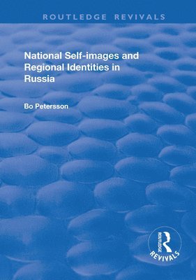 National Self-images and Regional Identities in Russia 1