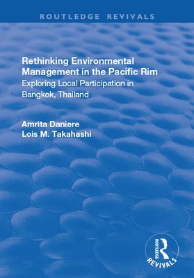 Rethinking Environmental Management in the Pacific Rim 1