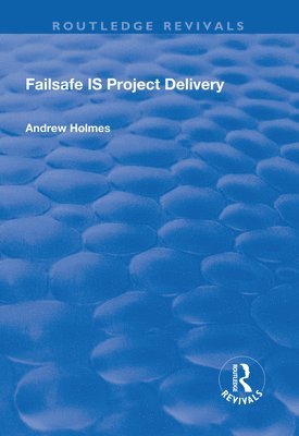 Failsafe IS Project Delivery 1