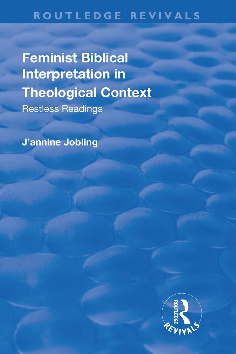 J'annine Jobling, J'Annine Jobling - Feminist Biblical Interpretation in Theological Context, Häftad