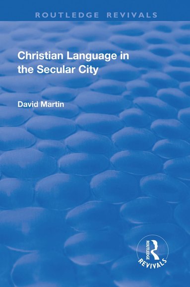 bokomslag Christian Language in the Secular City