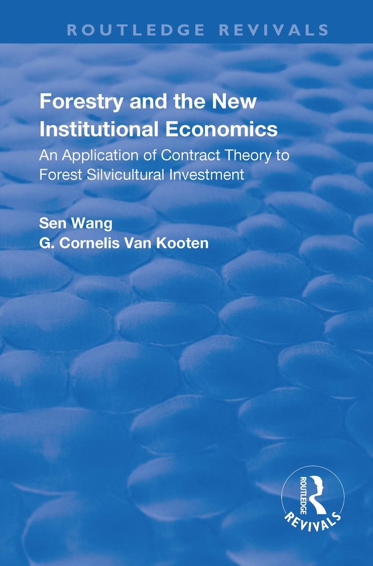 Forestry and the New Institutional Economics 1