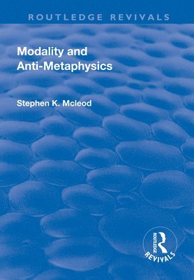 Modality and Anti-Metaphysics 1