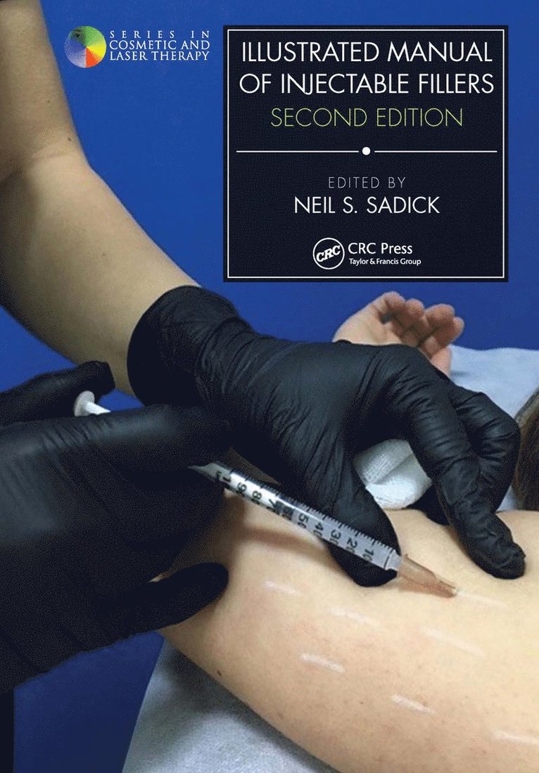 Neil S. Sadick - Illustrated Manual of Injectable Fillers, Inbunden