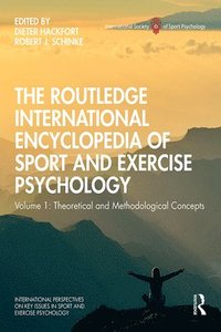 bokomslag The Routledge International Encyclopedia of Sport and Exercise Psychology