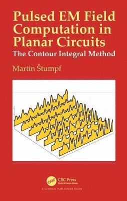 bokomslag Pulsed EM Field Computation in Planar Circuits