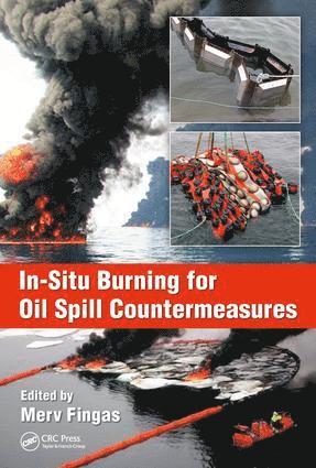 bokomslag In-Situ Burning for Oil Spill Countermeasures