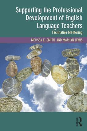 Melissa K. Smith, Marilyn Lewis - Supporting the Professional Development of English Language Teachers, Häftad