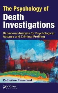 bokomslag The Psychology of Death Investigations