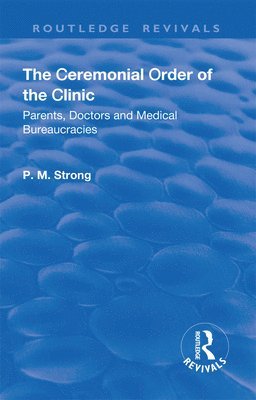 The Ceremonial Order of the Clinic 1