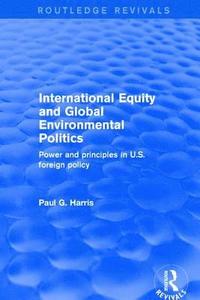 bokomslag International Equity and Global Environmental Politics