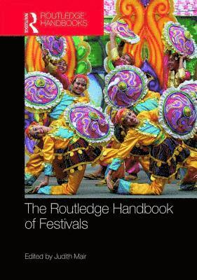 The Routledge Handbook of Festivals 1