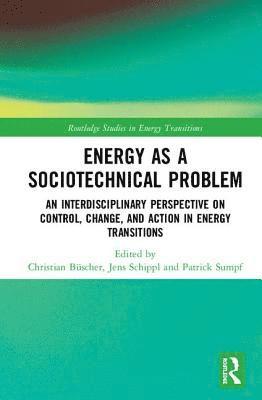 Energy as a Sociotechnical Problem 1