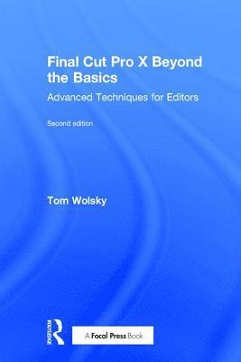 Final Cut Pro X Beyond the Basics 1