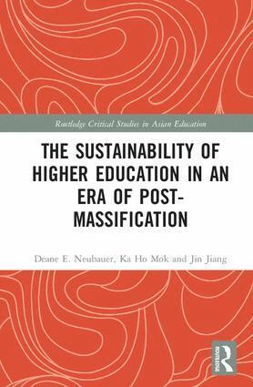 Deane E. Neubauer, Ka Ho Mok, Jin Jiang - Sustainability of Higher Education in an Era of Post-Massification, Inbunden