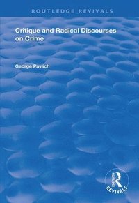 bokomslag Critique and Radical Discourses on Crime
