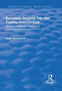 bokomslag European Security into the Twenty-First Century