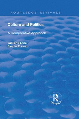 Culture and Politics: A Comparative Approach 1