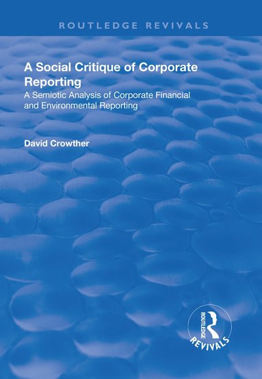 David Crowther - Social Critique of Corporate Reporting, Häftad