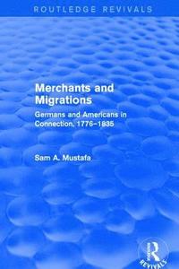 bokomslag Merchants and Migrations