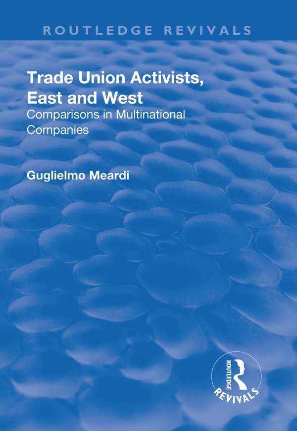 Trade Union Activists, East and West 1