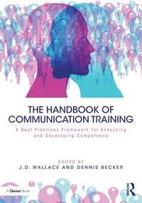 bokomslag The Handbook of Communication Training