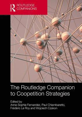 bokomslag Routledge Companion to Coopetition Strategies