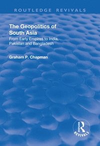 bokomslag The Geopolitics of South Asia