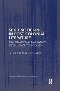 bokomslag Sex Trafficking in Postcolonial Literature