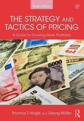 The Strategy and Tactics of Pricing 1