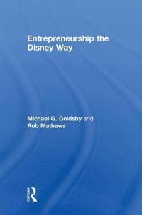 bokomslag Entrepreneurship the Disney Way