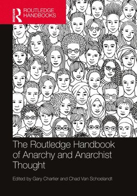 The Routledge Handbook of Anarchy and Anarchist Thought 1