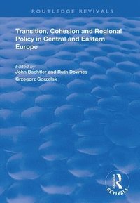 bokomslag Transition, Cohesion and Regional Policy in Central and Eastern Europe