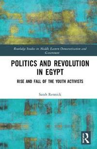 bokomslag Politics and Revolution in Egypt