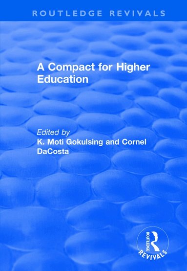 K. Moti Gokulsing, Cornel DaCosta - Compact for Higher Education, Häftad