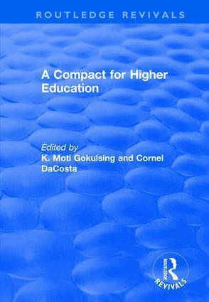 K. Moti Gokulsing, Cornel DaCosta - Compact for Higher Education, Inbunden