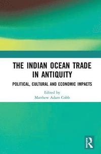 bokomslag The Indian Ocean Trade in Antiquity