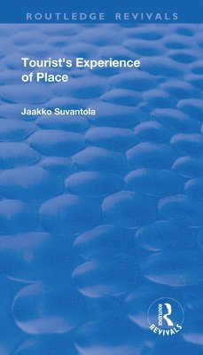 bokomslag Tourist's Experience of Place