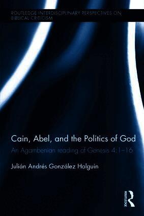 Cain, Abel, and the Politics of God