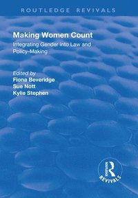 bokomslag Making Women Count: Integrating Gender into Law and Policy-making