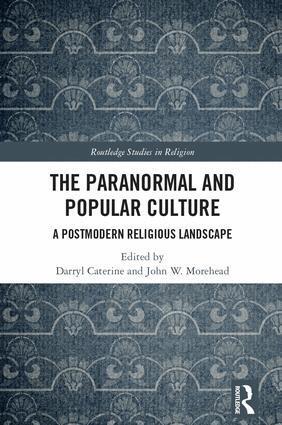 Darryl Caterine, John W. Morehead - Paranormal and Popular Culture, Inbunden