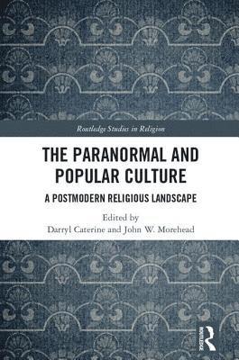 bokomslag The Paranormal and Popular Culture
