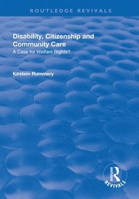 bokomslag Disability, Citizenship and Community Care: A Case for Welfare Rights?