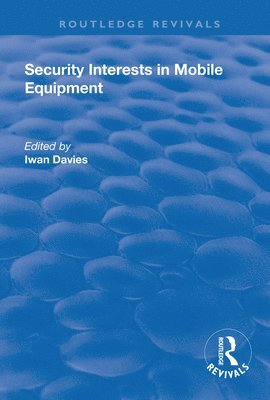 Security Interests in Mobile Equipment 1