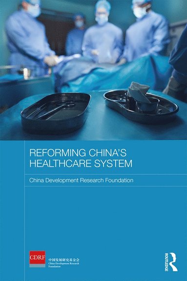 bokomslag Reforming China's Healthcare System